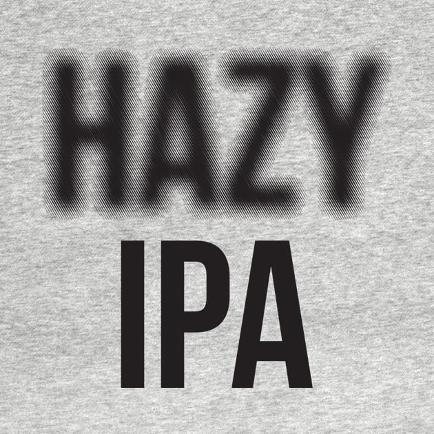 Hazy IPA Craft Beer Nerd by anotherbeernerd